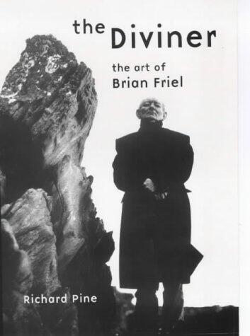 The Diviner: The Art of Brian Friel