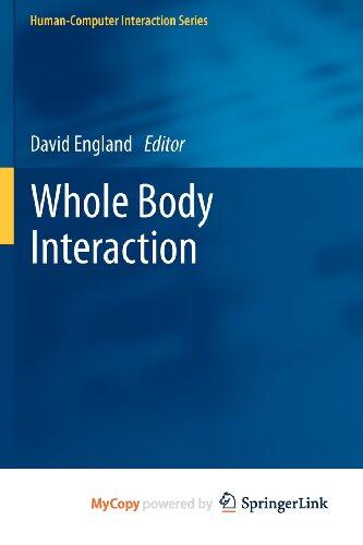 Whole Body Interaction