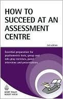 How to Succeed at an Assessment Centre