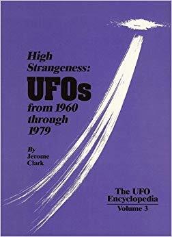 High Strangeness: Ufos from 1960 Through 1979