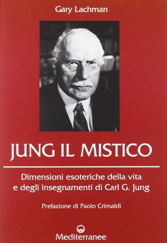 GARY LACHMAN - JUNG IL MISTICO