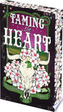 Taming the Heart: Deluxe Limited Edition