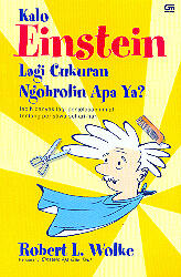 Kalo Einstein Lagi Cukuran Ngobrolin Apa Ya?