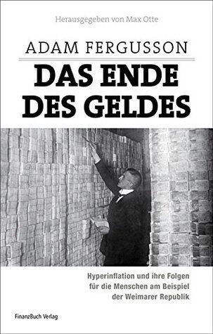Das Ende des Geldes: Hyperinflation und ihre Folgen für die Menschen am Beispiel der Weimarer Republik