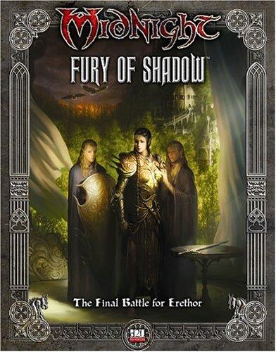 Fury of Shadow: The Final Battle of Erethor