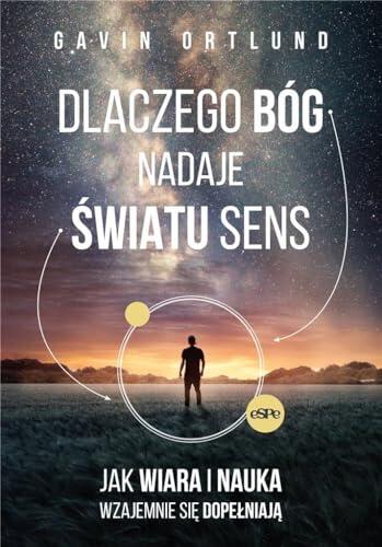 Dlaczego Bog nadaje swiatu sens