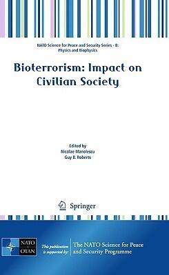 Bioterrorism: Impact on Civilian Society