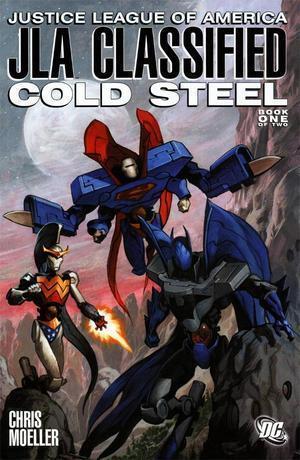 JLA Classified (Cold Steel, Book One)