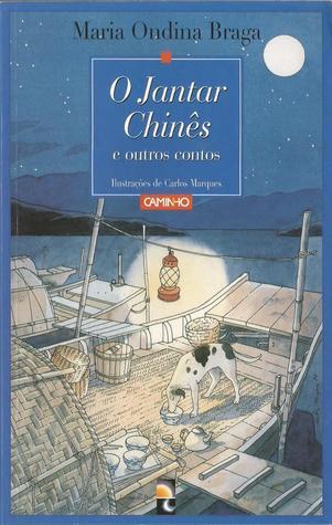 O Jantar Chinês e outros Contos