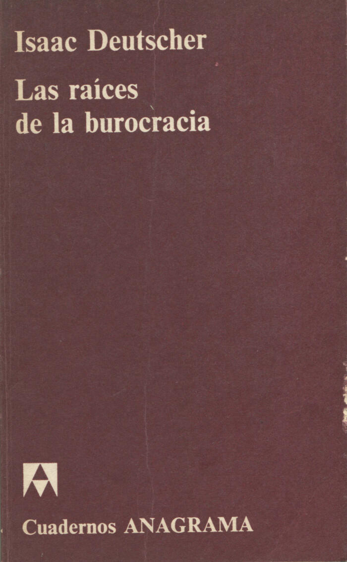 Las raíces de la burocracia