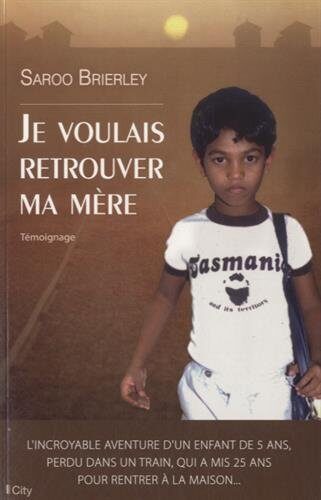 Je voulais retrouver ma mère