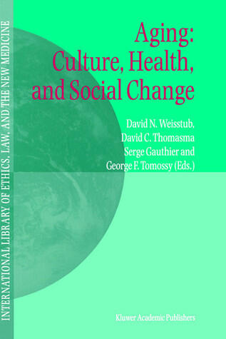 Aging: Culture, Health, and Social Change