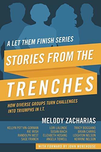 Stories From The Trenches: Volume 2 from the Let Them Finish series