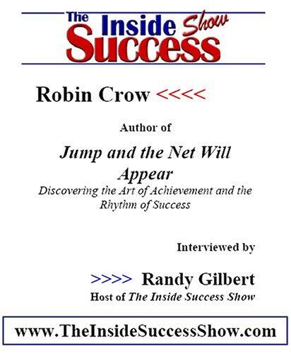 Robin Crow Interviewed by Randy Gilbert on <i>The Inside Success Show</i>: Robin Crow, musician, owner of Dark Horse Studios and author of <i>Jump and ... risks, and his own personal success story