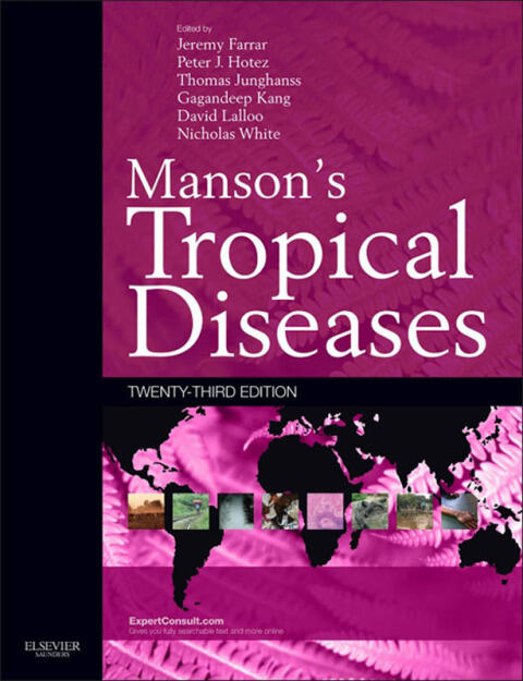 Manson's Tropical Diseases E-Book: Expert Consult (Online and Print)
