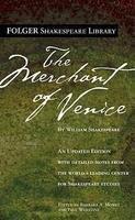 MERCHANT OF VENICE : FOLGER SHAKESPEARE LIBRARY