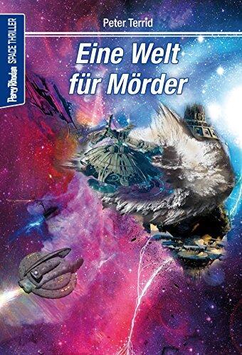 Space-Thriller 2: Eine Welt für Mörder