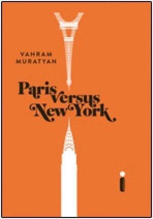 Paris versus New York: Um Registro Sobre Duas Cidades