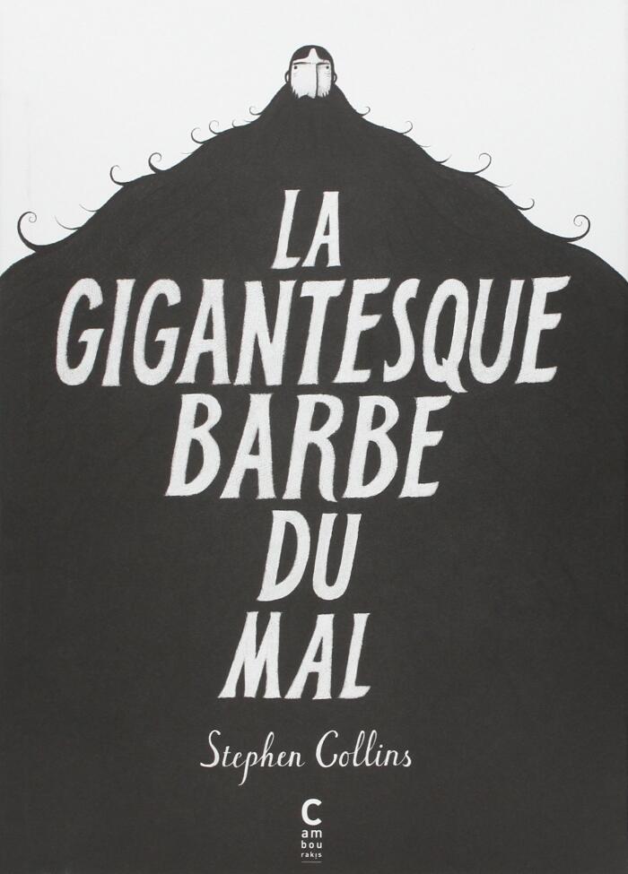 La Gigantesque Barbe du mal