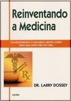 Reinventando a Medicina