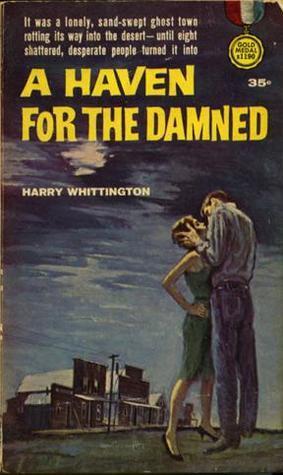 A Haven for the Damned