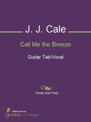 Call Me the Breeze Sheet Music