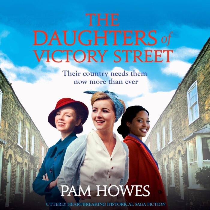 The Daughters of Victory Street: Utterly Heartbreaking Historical Saga Fiction