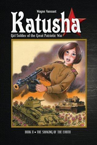 Katusha Book Two: The Shaking Of The Earth
