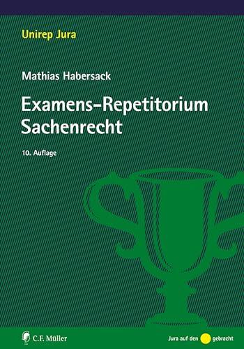 Examens-Repetitorium Sachenrecht