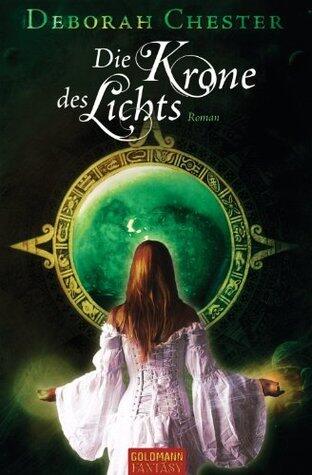Die Krone des Lichts: Roman