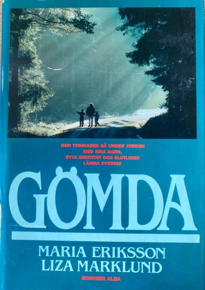 Gömda: en sann historia