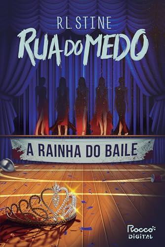 A rainha do baile (Rua do Medo)