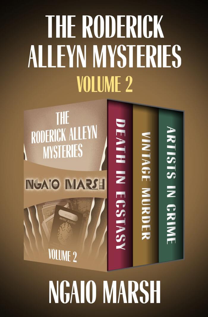 The Roderick Alleyn Mysteries (Volume 2): Death in Ecstasy, Vintage Murder, Artists in Crime