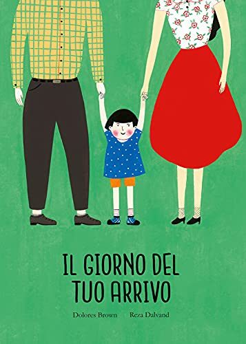 El giorno del tuo arrivo