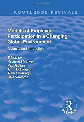 Models of Employee Participation in a Changing Global Environment: Diversity and Interaction: Diversity and Interaction