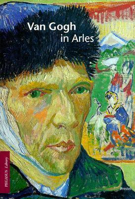 Van Gogh in Arles