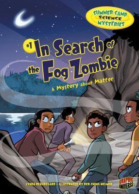 In Search of the Fog Zombie: A Mystery About Matter