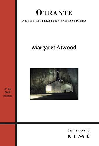 Otrante (N°44): Margaret Atwood