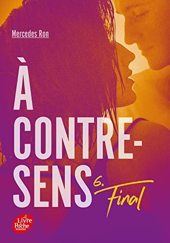 A Contre-Sens (Tome 6): Final