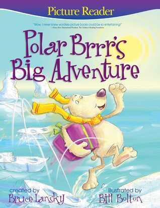 Polar Brrr's Big Adventure: A PictureReading Book for Young Children