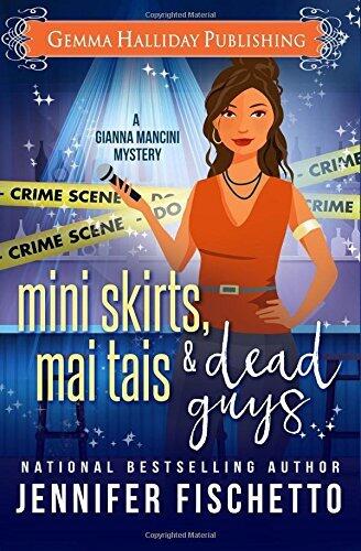 Miniskirts, Mai Tais & Dead Guys