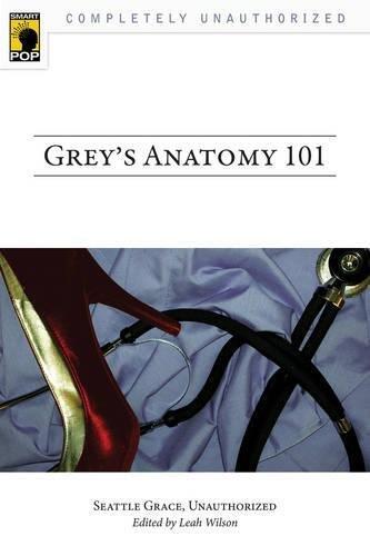Grey's Anatomy 101: Seattle Grace, Unauthorized
