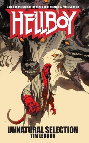 Unnatural Selection (Hellboy) by Tim Lebbon