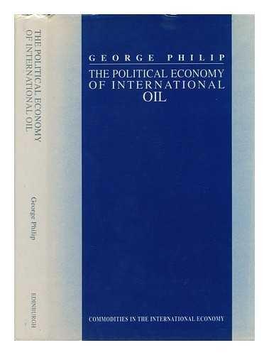 The Political Economy of International Oil