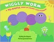 Wiggly Worm: A We-Wiggle Book of Colors and Numbers