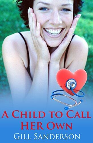A Child to Call Her Own