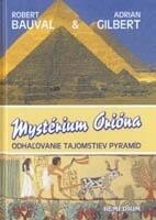 Mystérium Orióna: Odhaľovanie tajomstiev pyramíd