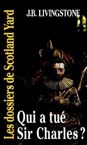 Qui a Tué Sir Charles?