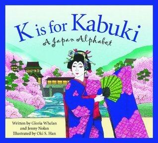 K is for Kabuki: A Japan Alphabet