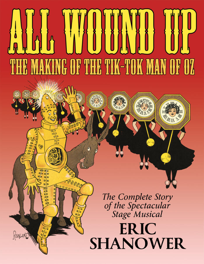 All Wound Up: The Making of the Tik-Tok Man of Oz
